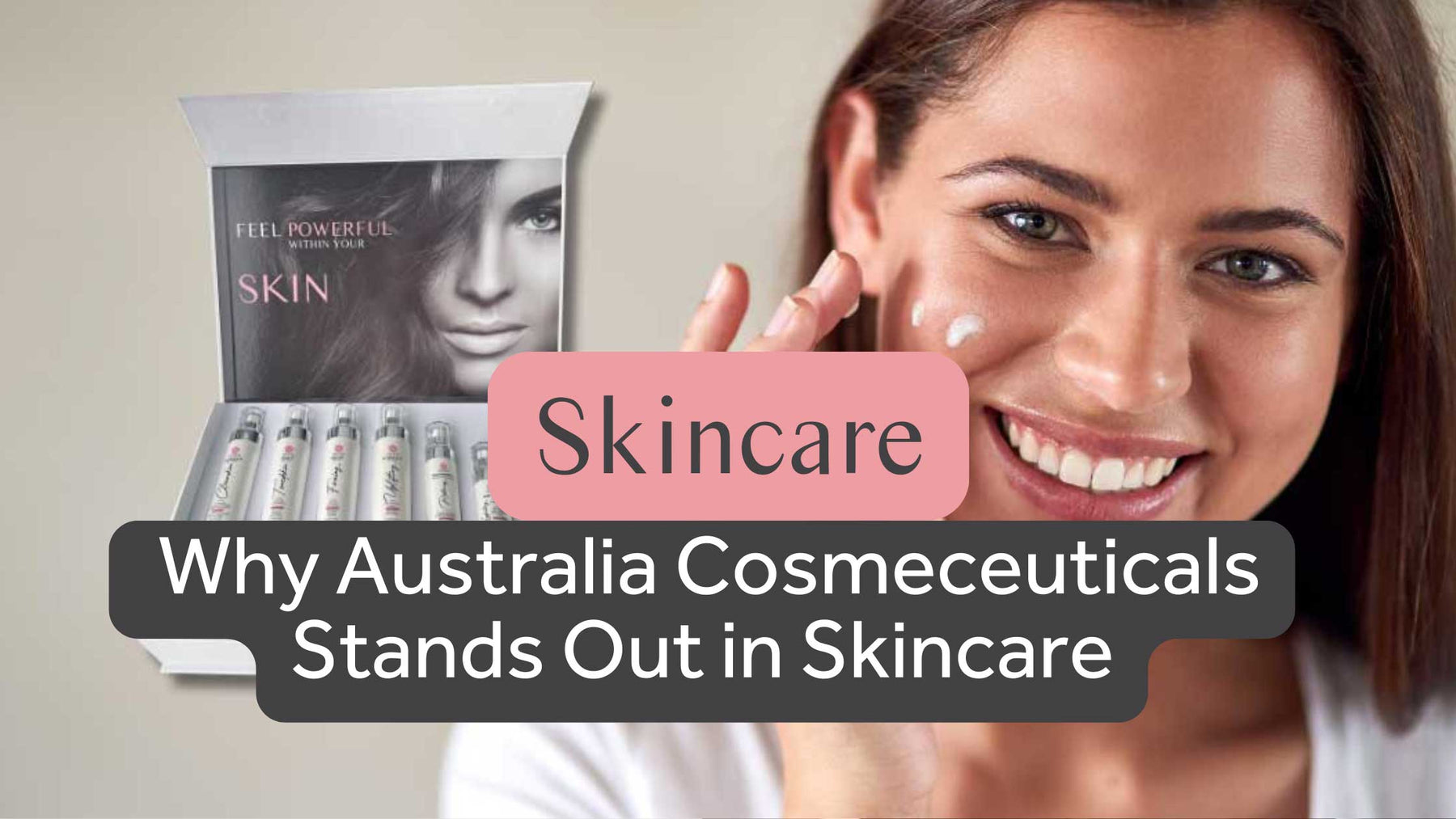 Why Australia Cosmeceuticals Stands Out in Skincare